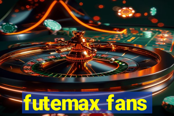 futemax fans