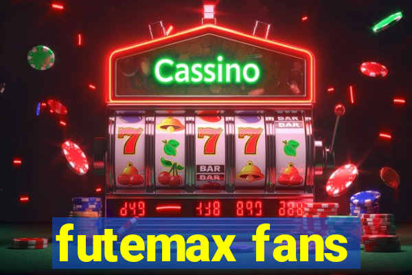 futemax fans