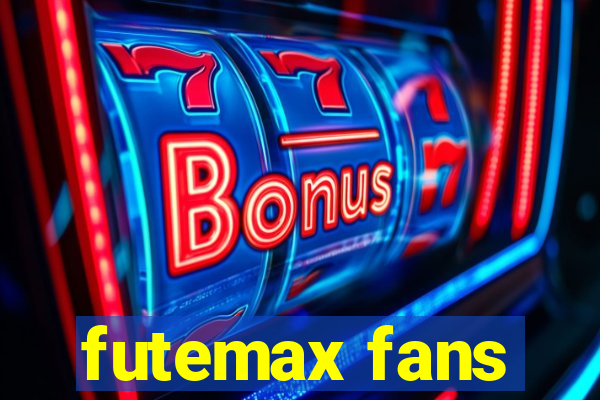 futemax fans