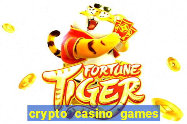 crypto casino games & casino slot games - crypto gambling