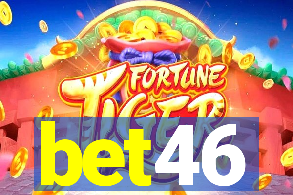 bet46