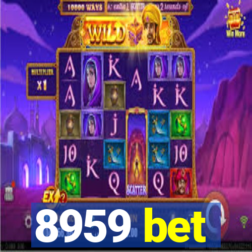 8959 bet