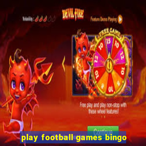 play football games bingo