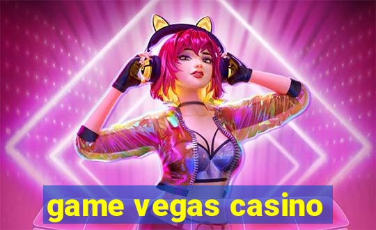 game vegas casino