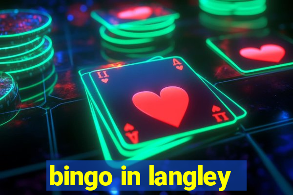 bingo in langley