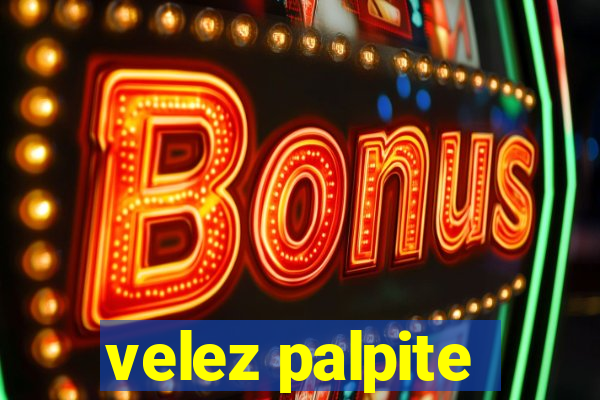 velez palpite