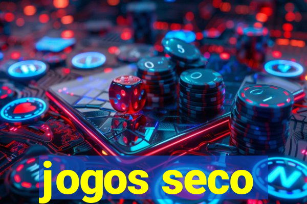 jogos seco