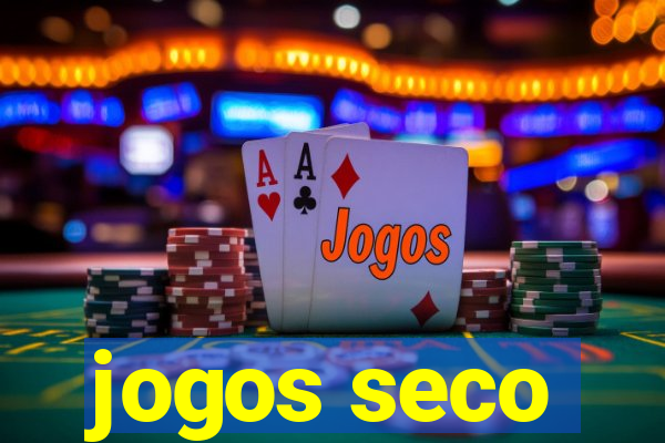 jogos seco