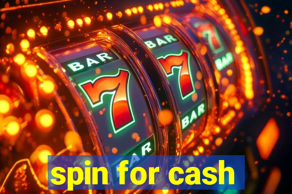 spin for cash