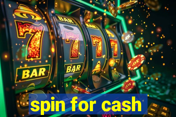 spin for cash