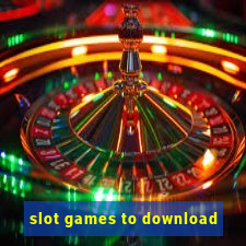 slot games to download