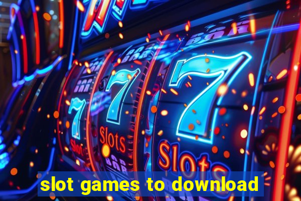 slot games to download