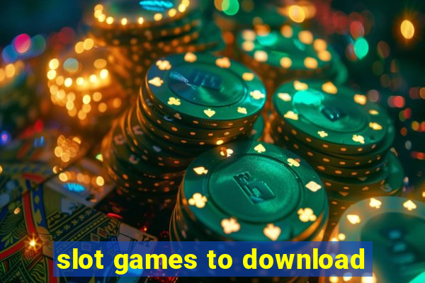 slot games to download