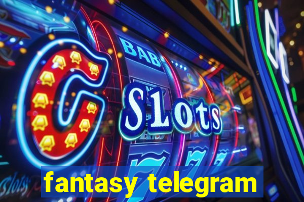 fantasy telegram