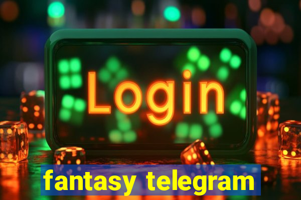 fantasy telegram