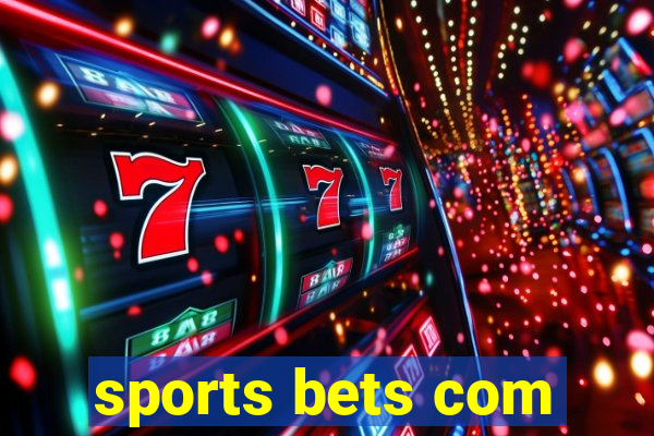 sports bets com