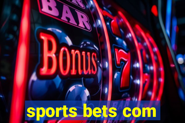 sports bets com