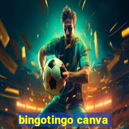 bingotingo canva