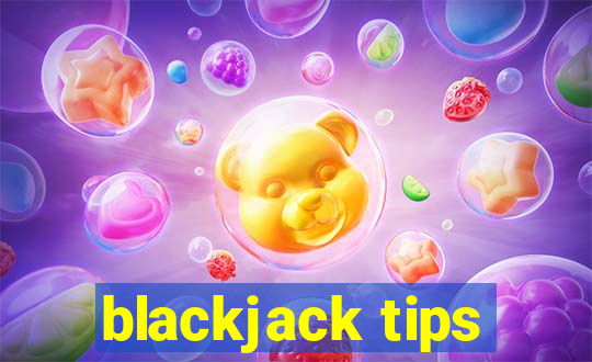 blackjack tips