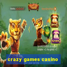 crazy games casino