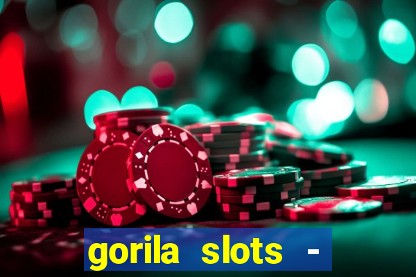 gorila slots - wild casino