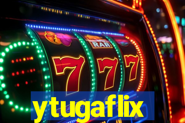 ytugaflix