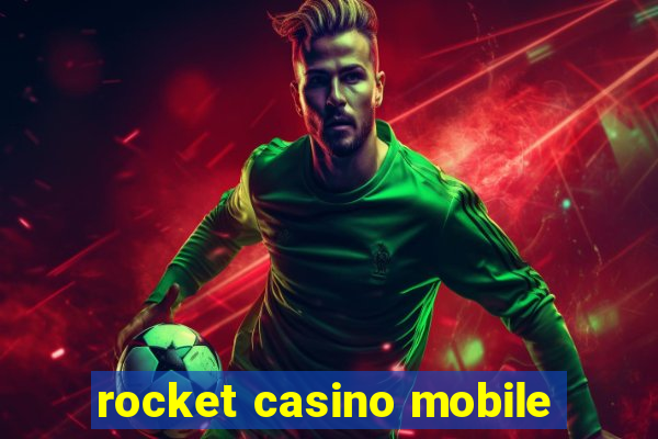 rocket casino mobile