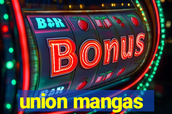 union mangas