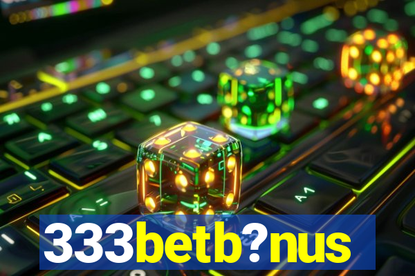 333betb?nus