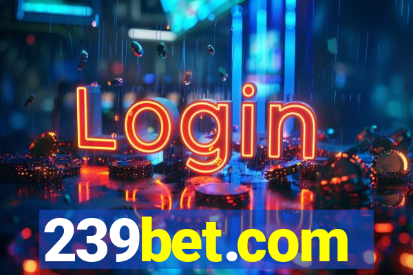 239bet.com