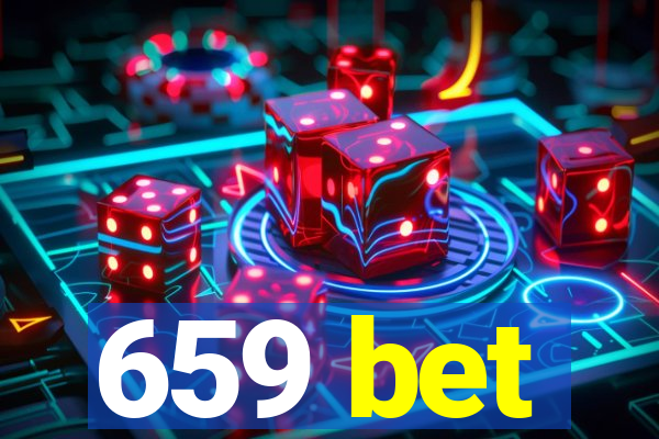 659 bet