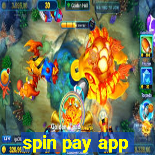 spin pay app