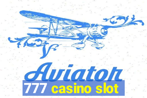 777 casino slot