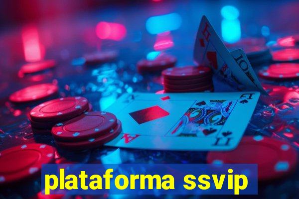 plataforma ssvip