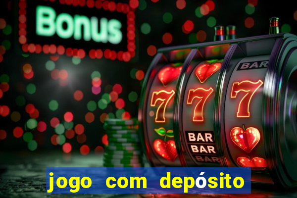 jogo com depósito de 5 reais