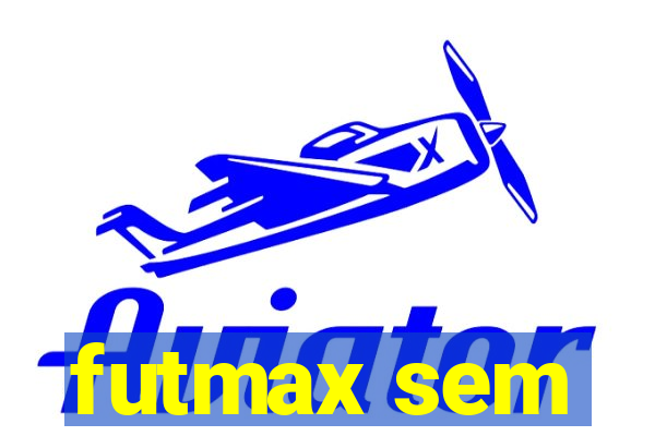 futmax sem