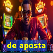 de aposta