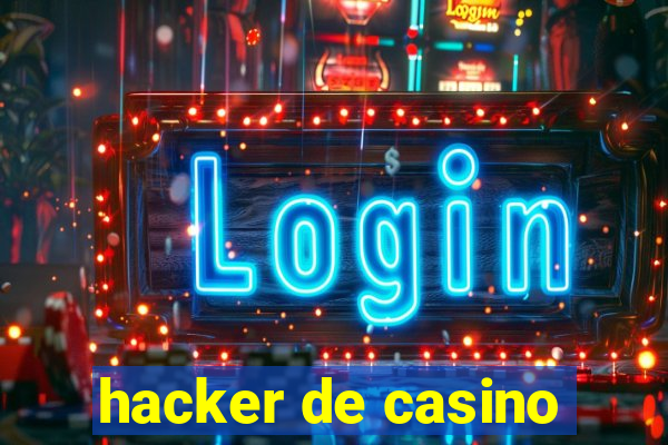 hacker de casino