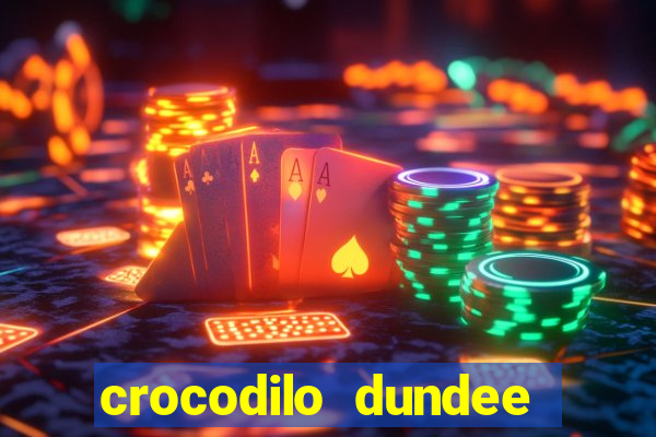 crocodilo dundee filme completo dublado