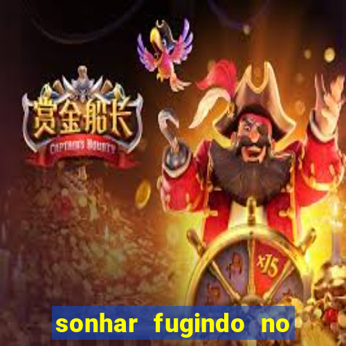 sonhar fugindo no jogo do bicho