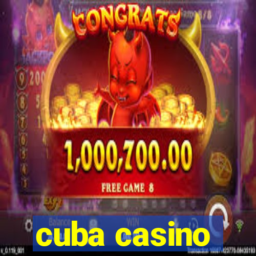 cuba casino