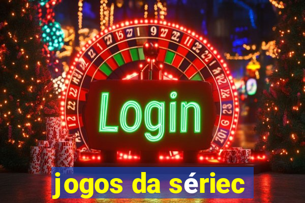 jogos da sériec