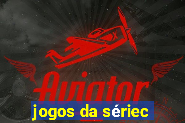 jogos da sériec