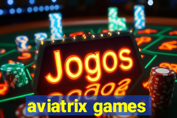 aviatrix games