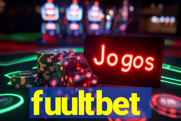 fuultbet