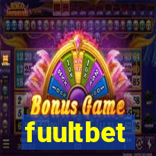 fuultbet