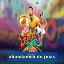 abundancia de joias