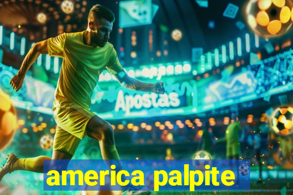 america palpite