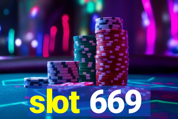 slot 669