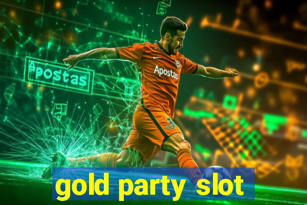 gold party slot